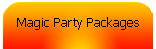 Magic Party Packages